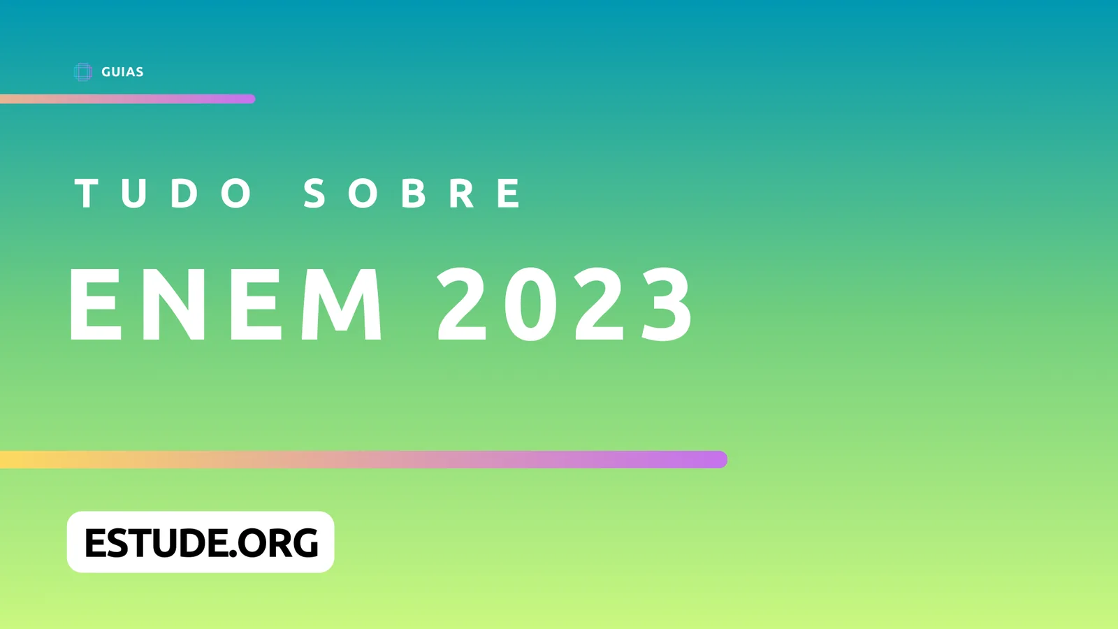 ENEM: cronograma inscrições, prova e resultados