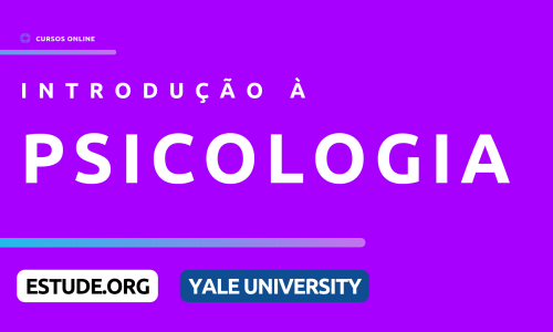 Curso de Introdução à Psicologia (PSYC 110) – Yale