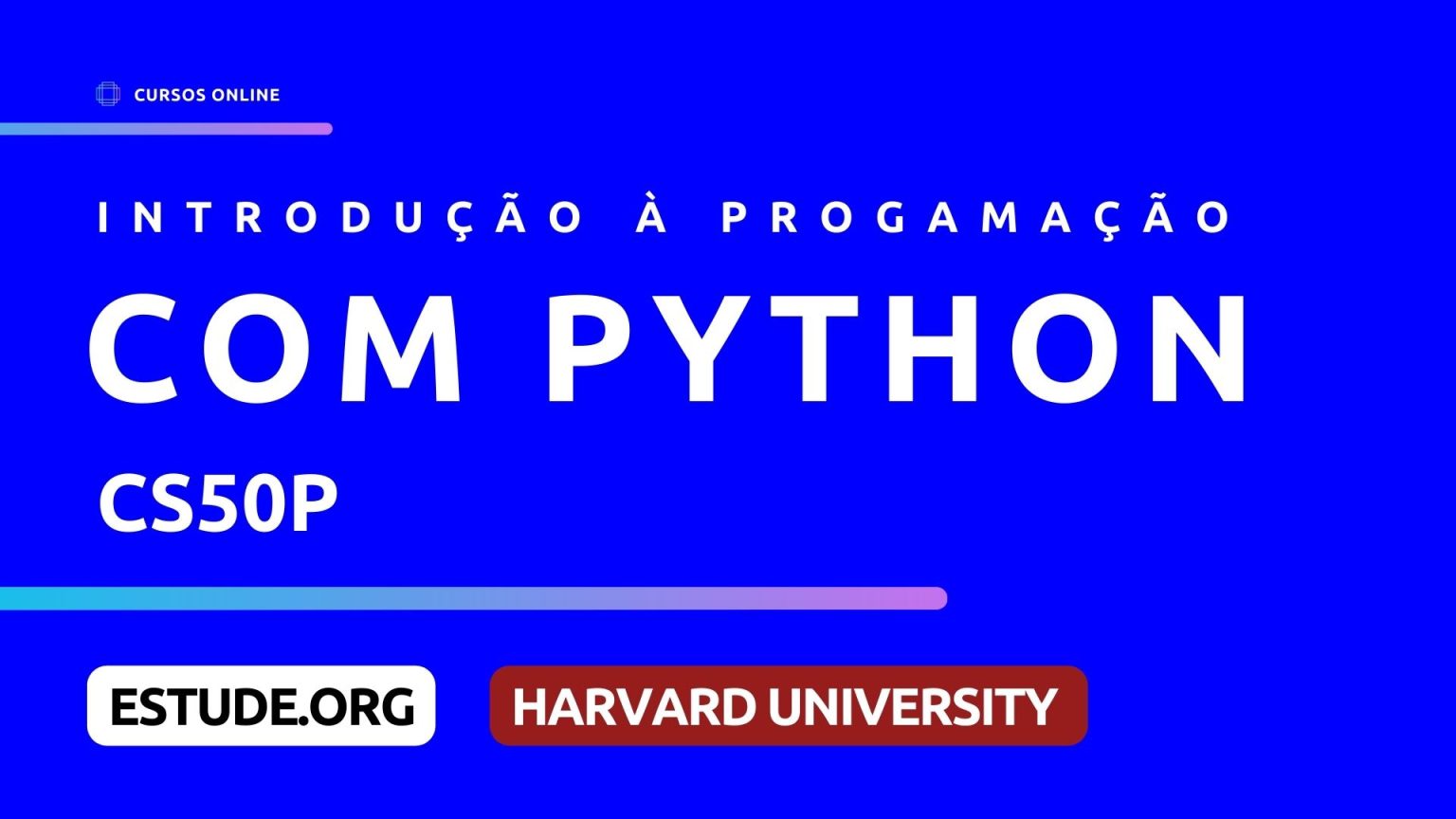 CS50: cursos de ciência da computação de Harvard | estude.org